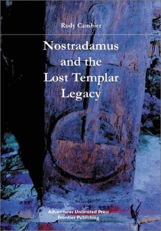 Nostradamus and the Lost Templar Legacy (Paperback)