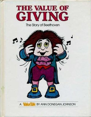 The Value of Giving: The Story of Beethoven (Hardcover)