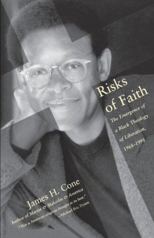 Risks of Faith: The Emergence of a Black Theology of Liberation 1968-98 (Paperback)