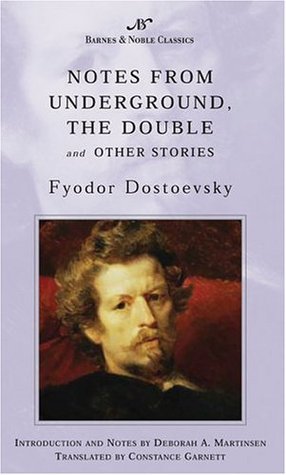 Notes From Underground The Double And Other Stories By Fyodor Dostoyevsky