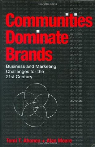 Communities Dominate Brands (Hardcover)