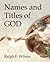 Names and Titles of God: A ...