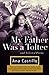 My Father Was a Toltec: and Selected Poems