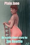 Plain Jane: - hidden beauty