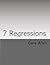 7 Regressions: Book Two in ...