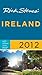Rick Steves' Ireland 2012 by Rick Steves