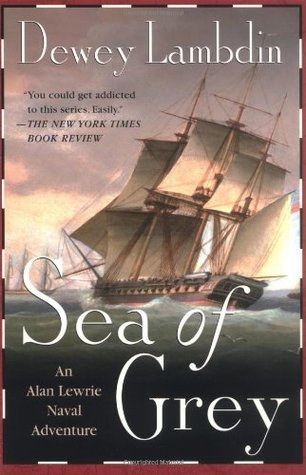 Sea of Grey (Alan Lewrie, #10)