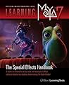 Learning Maya 7: The Special Effects Handbook