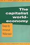 The Capitalist World-Economy The Capitalist World-Economy