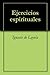 Ejercicios espirituales by Ignatius of Loyola