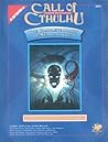 The Complete Masks of Nyarlathotep by Larry DiTillio