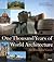 One Thousand Years of World Architecture