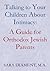 Talking to Your Children About Intimacy: A Guide for Orthodox Jewish Parents