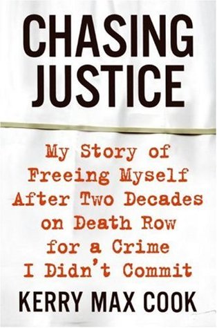 Chasing Justice: My Story of Freeing Myself After Two Decades on Death Row for a Crime I Didn't Commit (Hardcover)