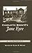 Charlotte Bronte's Jane Eyre: A Casebook (Casebooks in Criticism)