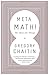 Meta Math!: The Quest for O...