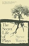 Book cover for The Secret Life of Plays
