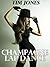 Champagne Lap Dance (Tims Adult Romance Book 1)