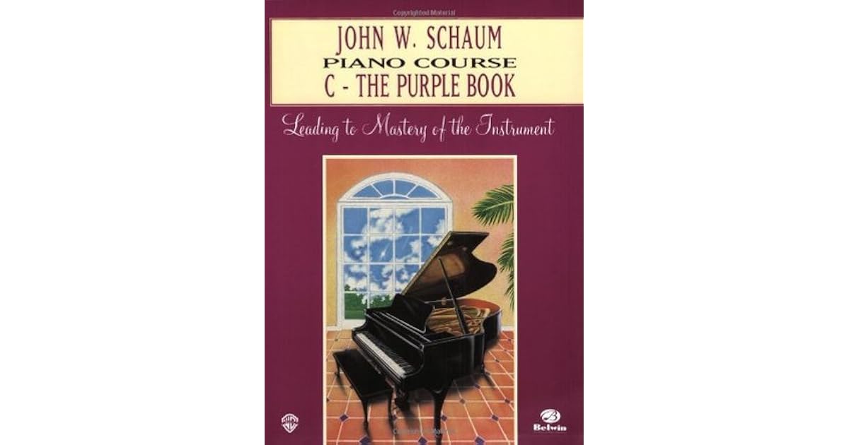 John W. Schaum Piano Course C The Purple Book by