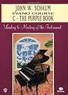 John W. Schaum Piano Course: C -- The Purple Book John W. Schaum Piano Course: C -- The Purple Book