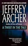 A Twist in the Tale by Jeffrey Archer