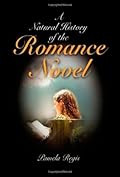 A Natural History of the Romance Novel
