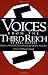 Voices From The Third Reich by Johannes Steinhoff