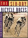 The Six-Day Bicycle Races: America's Jazz-Age Sport
