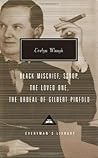 Black Mischief, Scoop, The Loved One, The Ordeal of Gilbert P... by Evelyn Waugh