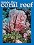 Coral Reef: Beautiful pictu...