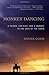 Monkey Dancing by Daniel Glick