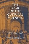 The Logic of the Cultural Sciences: Five Studies (Cassirer Lectures Series)