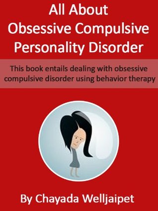 All About Obsessive Compulsive Personality Disorder (Kindle Edition)