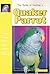The Guide to Owning a Quaker Parrot by Gayle A. Soucek