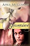 Jasmine by April McGowan