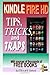 Kindle Fire HD Tips, Tricks and Traps: A How-To Tutorial for the Kindle Fire HD