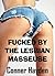 Fucked by the Lesbian Masseuse: Lesbian Massage Sex