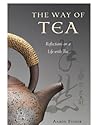 Way of Tea: Refle...
