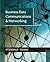 Business Data Communications and Networking