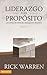 Liderazgo con proposito by Rick Warren