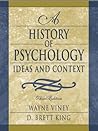 A History of Psychology: Ideas and Context A History of Psychology: Ideas and Context
