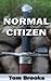 Normal Citizen: The Fight F...