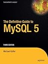 The Definitive Guide to MySQL 5