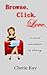 Browse. Click. Love. (Novel Adventures Book 1)