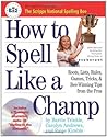 How to Spell Like a Champ by Barrie Trinkle