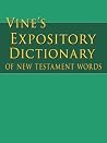 Vine’s Expository...