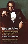 Tarzan Alive: A Definitive Biography of Lord Greystoke