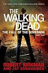 The Fall of the Governor: Part Two (The Walking Dead #4) Book cover for The Fall of the Governor: Part Two (The Walking Dead #4)