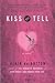 Kiss & Tell
