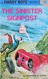 The Sinister Signpost by Franklin W. Dixon